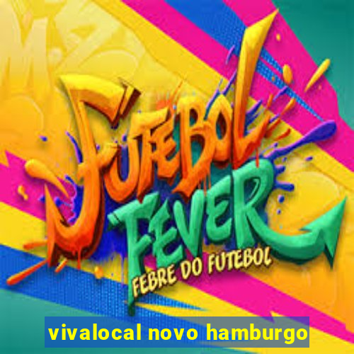 vivalocal novo hamburgo